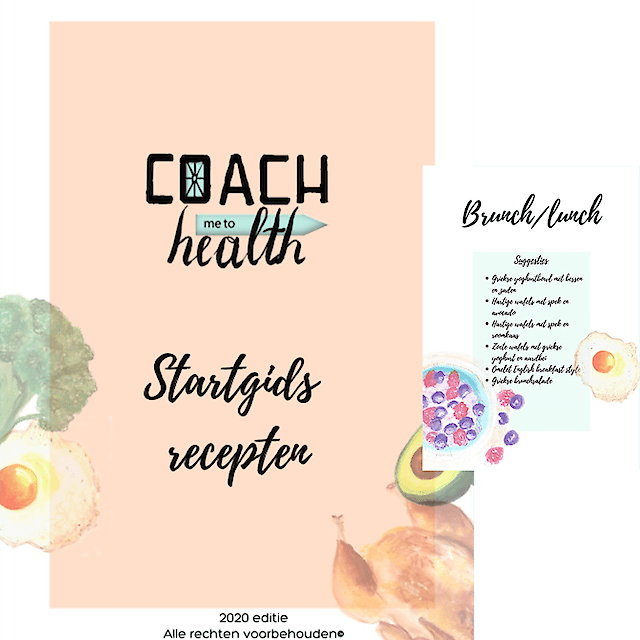 Coach Me To Health » Startgids recepten